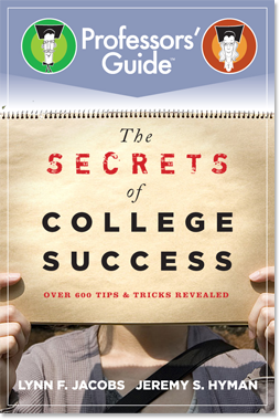 The Secrets of College Success (Professors' Guide)